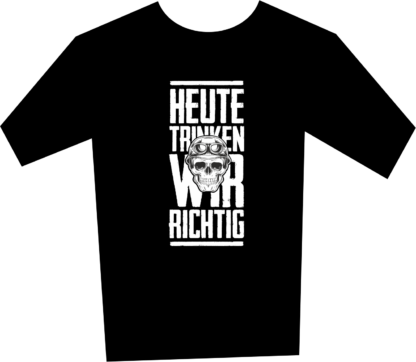 T-Shirt "Heute trinken wir richtig" (Stainless Steel) – Bild 3
